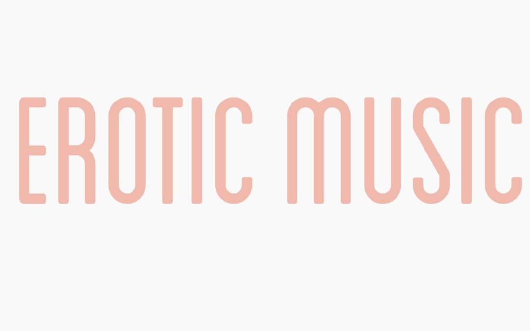 Erotic Music: Chapter 2